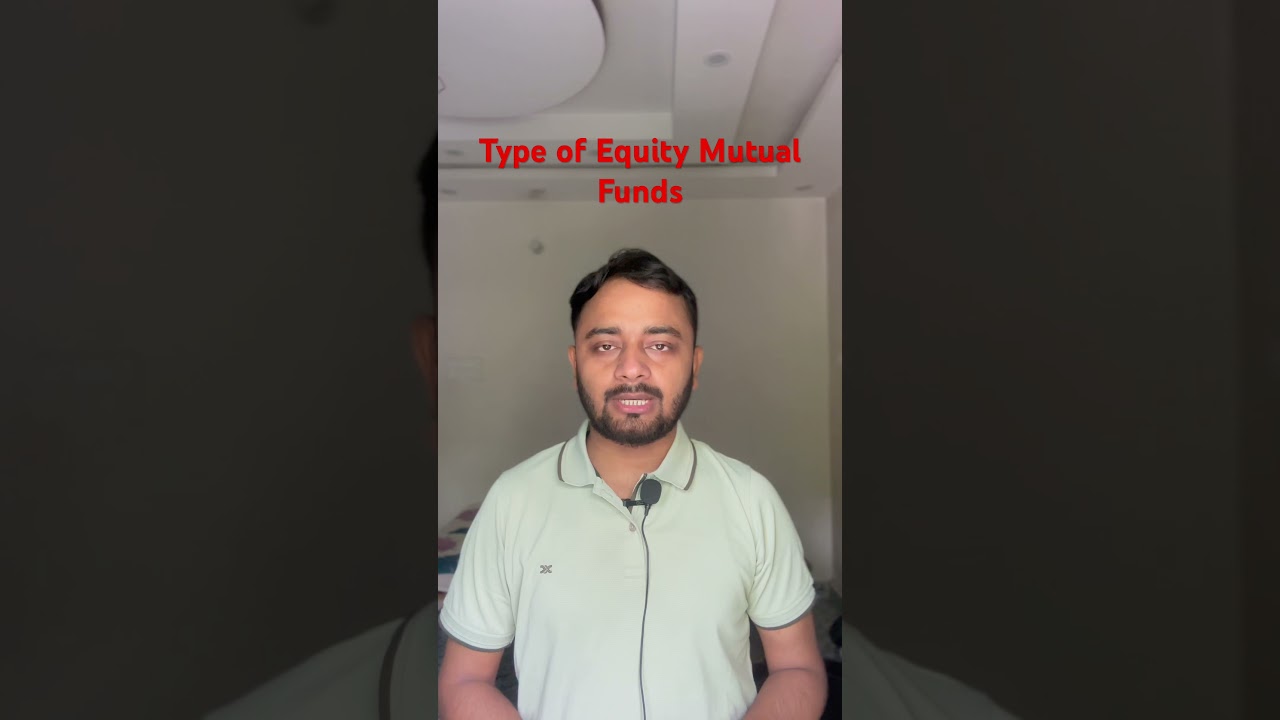 Type of Equity Mutual Funds #mutualfund #equitymutualfund #howmanytypeofequitymutualfund #nism5a