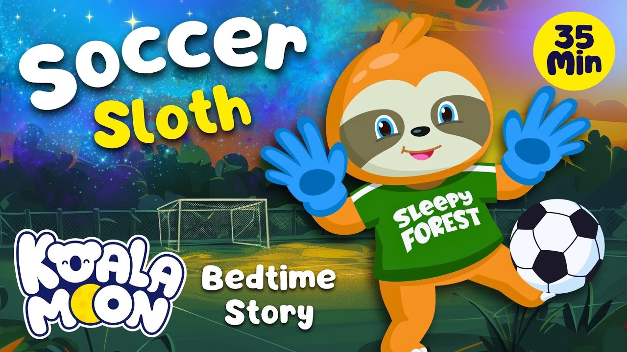 Slow Moe The Soccer Sloth ⚽️🏆 Football Bedtime Story for Kids