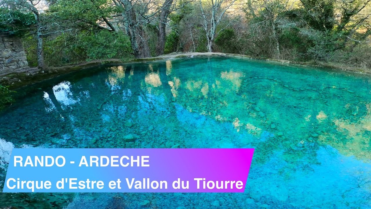 Rando Ardèche - Cirque d'Estre et Vallon du Tiourre