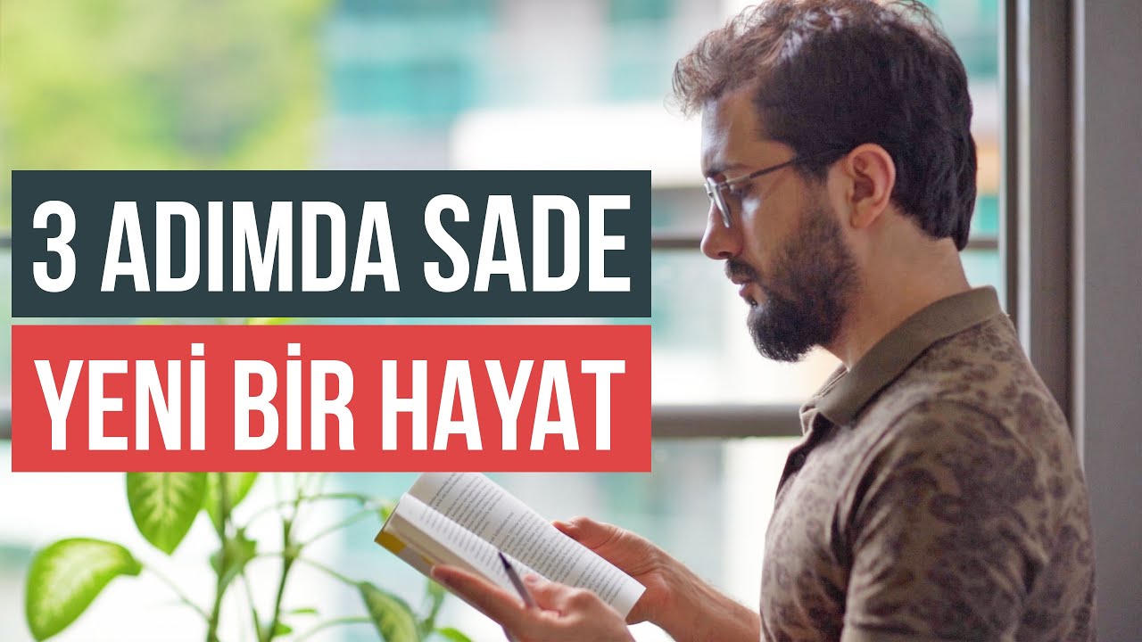 3 adımda yeni, sade bir hayat | minimalizm
