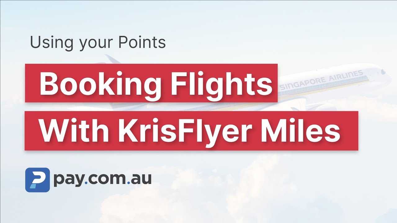 How to Book a Flight Using Your KrisFlyer Miles