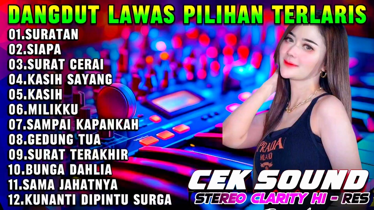 DANGDUT ORGEN TUNGGAL LAGU DANGDUT VIRAL - KUMPULAN LAGU SANTAI TERLARIS TERBAIK 2026