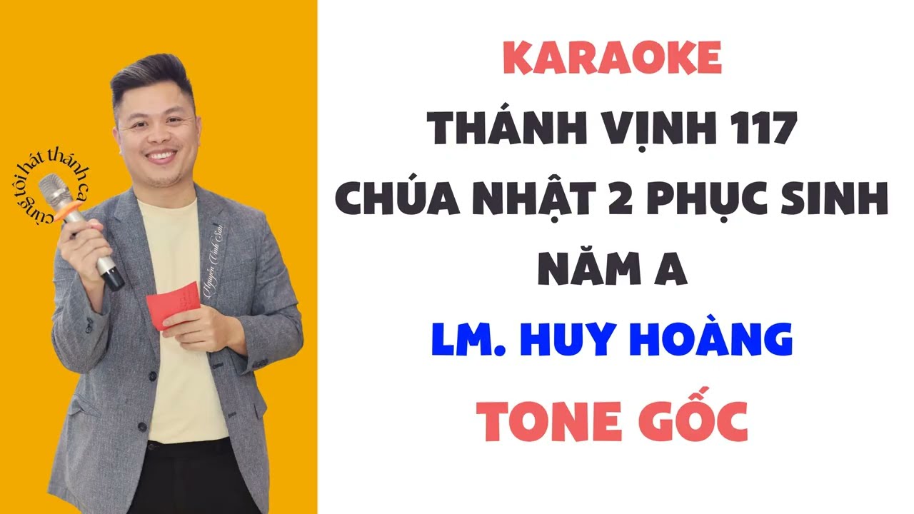KARAOKE Tone Gốc || Thánh Vịnh 117 - Chúa Nhật 2 Phục Sinh Năm A - Lm. Huy Hoàng