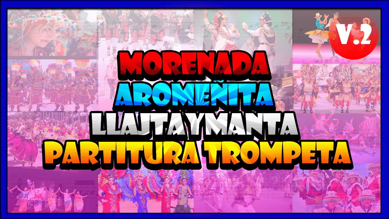 (Partitura Numerada Morenada) 💃Aromeñita - Llajtaymanta🎺