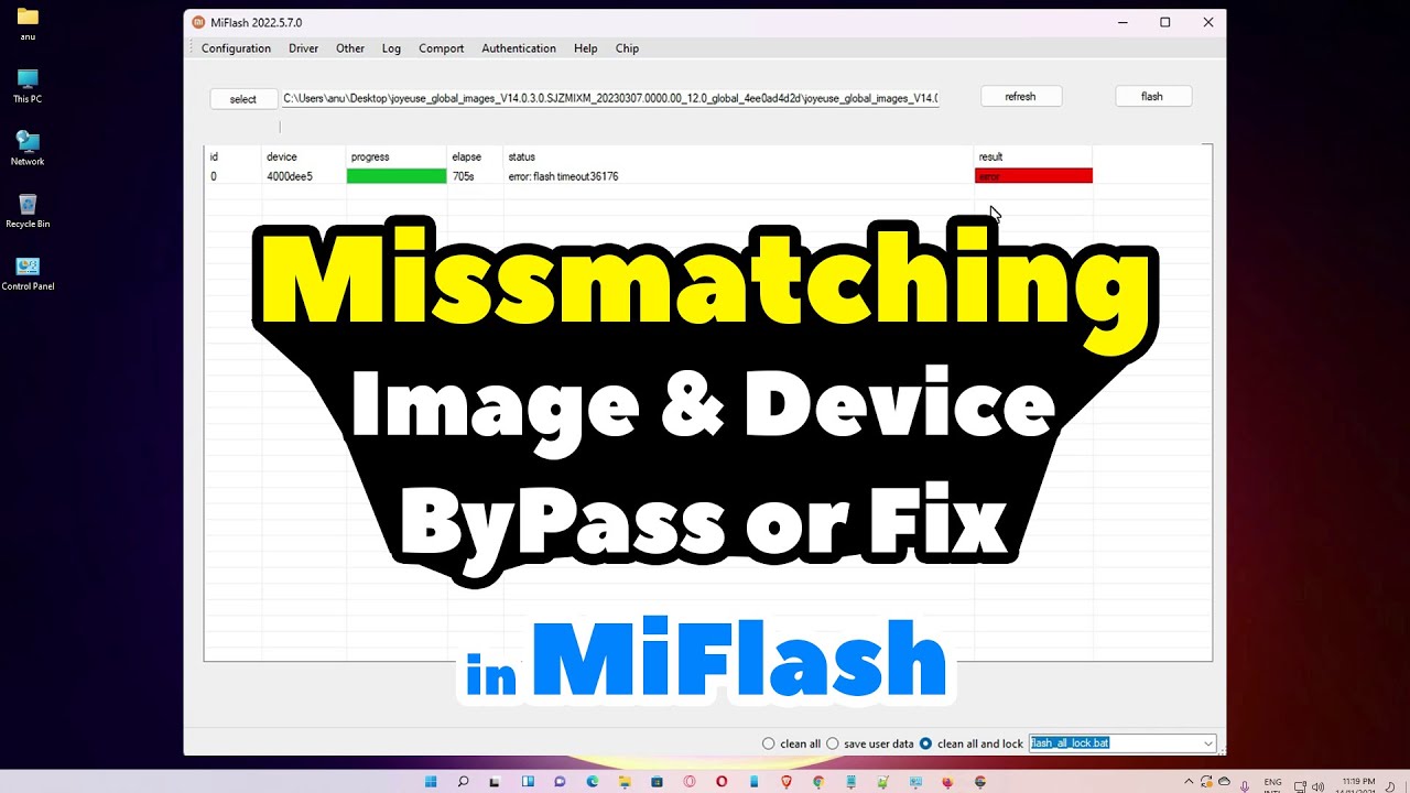 How to ByPass or Fix Xiaomi Mi Flash Error Missmatching Image and Device