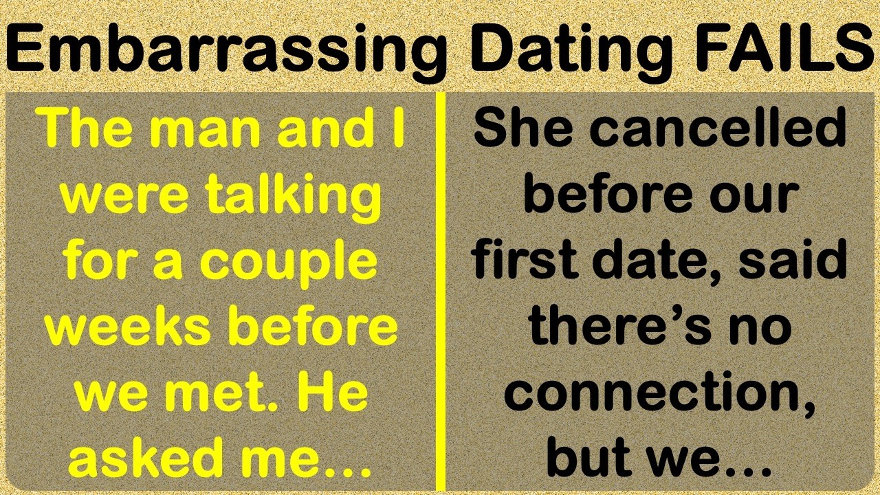 The DUMBEST, Most Embarrassing Dating FAILS!