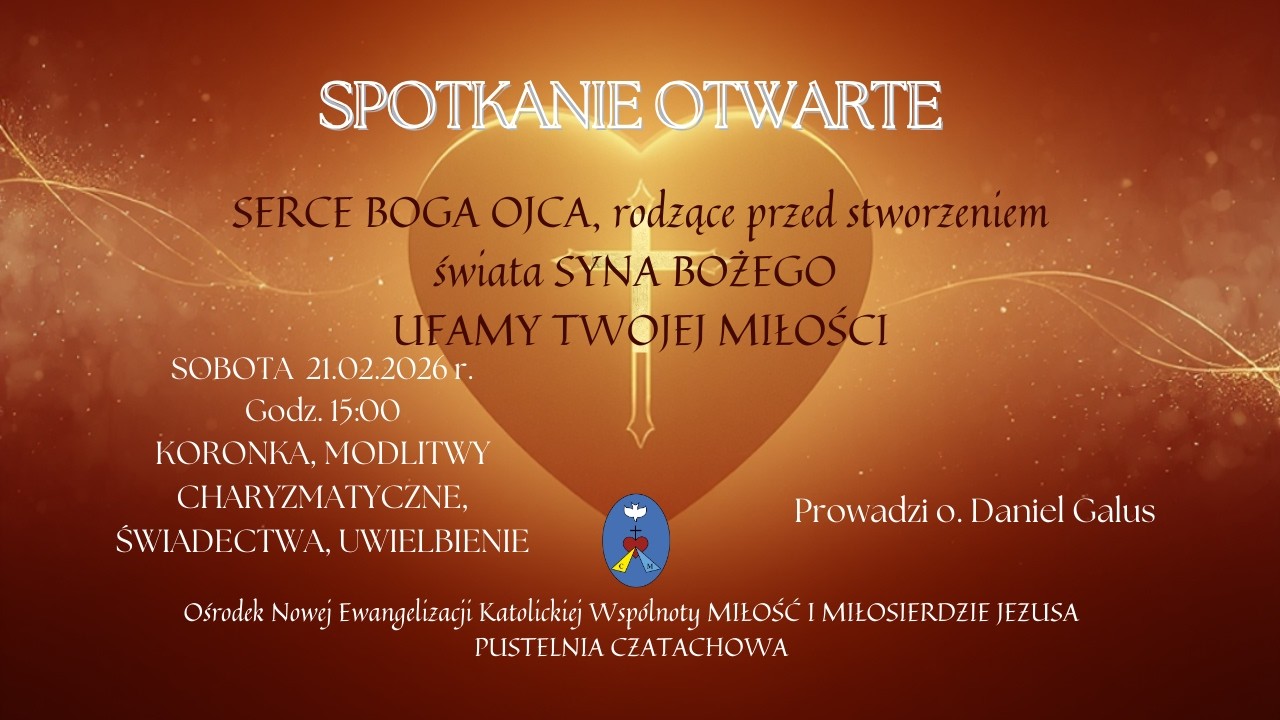 Koronka, uwielbienie, świadectwa, modlitwy. Transmisja Online. 21.02.2026 r.Godz.15:00