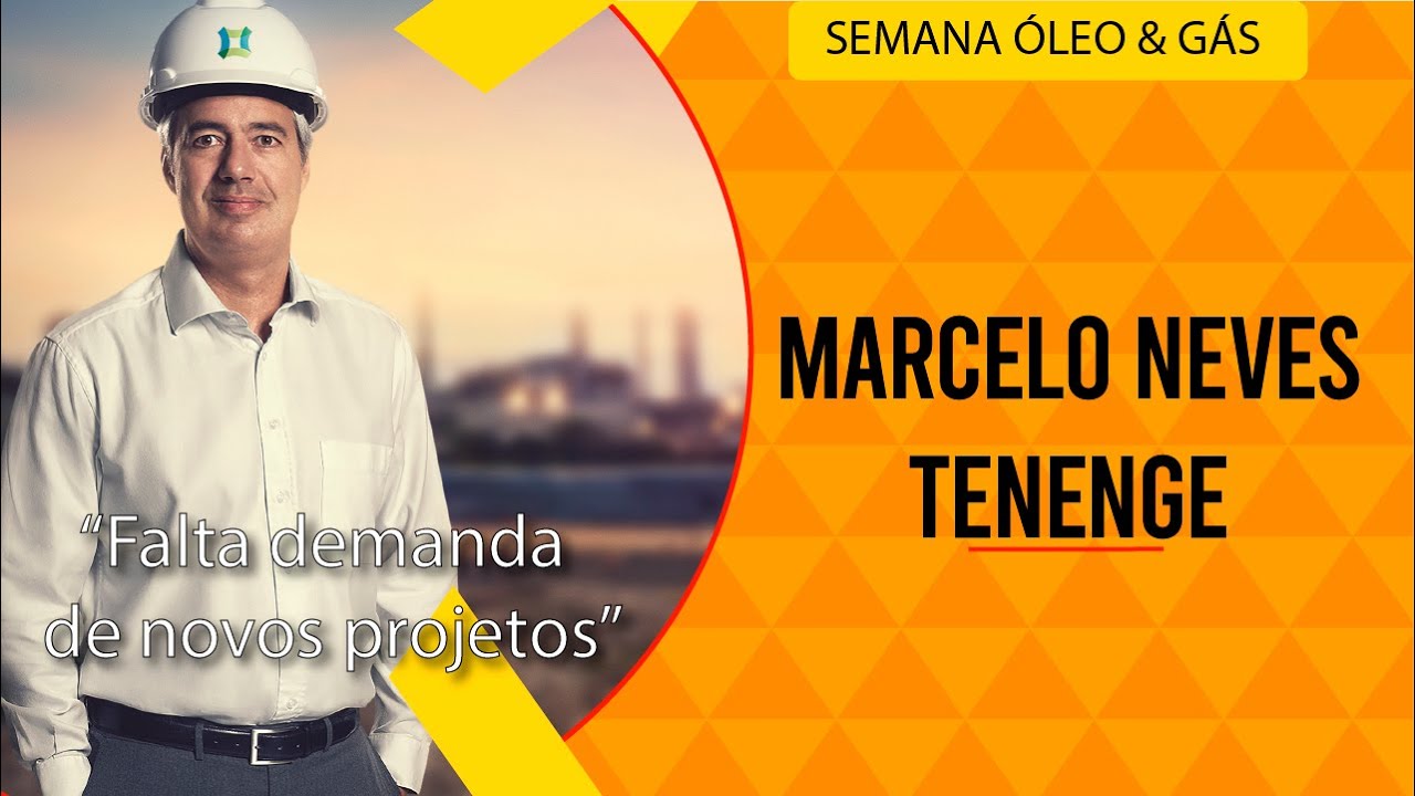Marcelo Neves, da OEC/Tenenge, analisa o segmento onshore de &oacute;leo e g&aacute;s