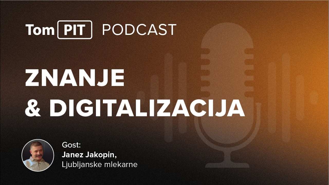 Kako izbrati pravega ponudnika pri digitalizaciji v 2026 | Tom PIT podcast S1E3