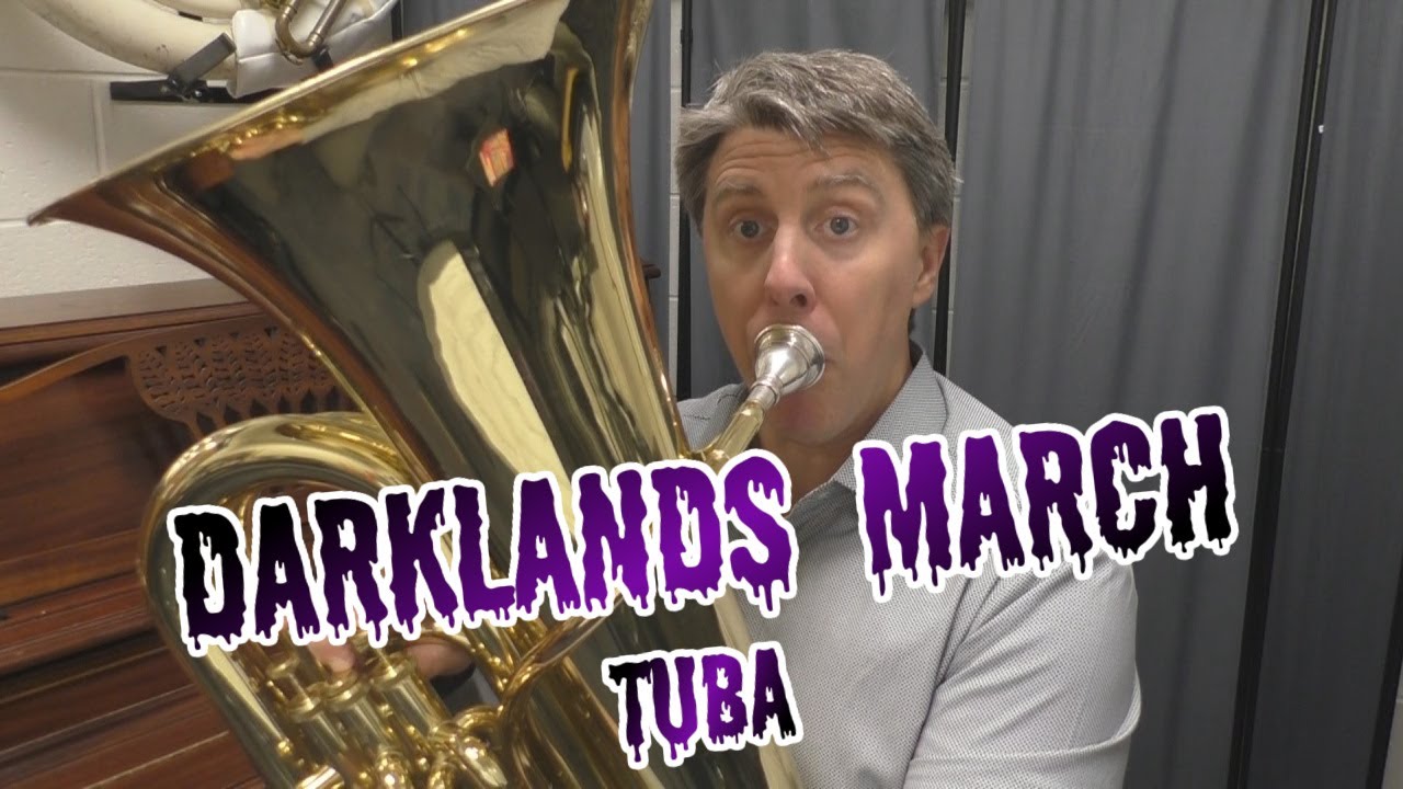 Darklands March video #5- TUBA Practice video - play along