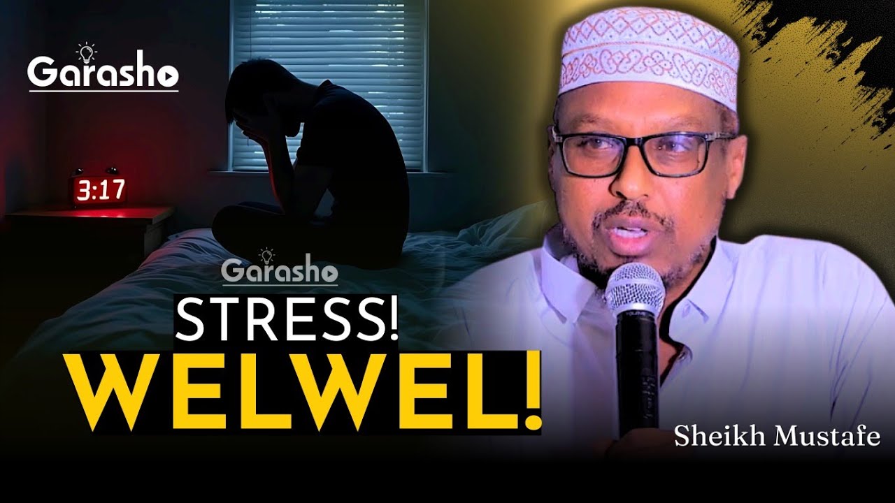 Daawada Welwelka iyo Murugada 😭😢 || Sheekh Mustafe #muxaadaro #sheekhmustafe #muslix #dhiirigelin 