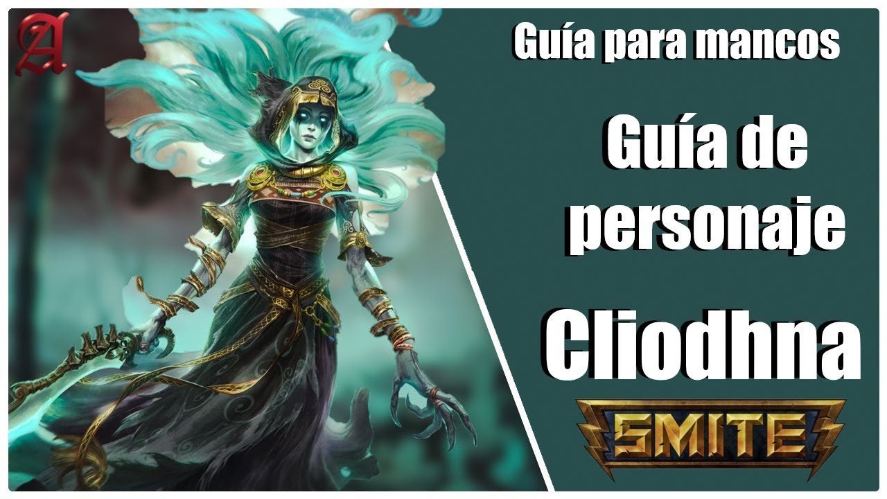 SMITE | GUÍA PARA MANCOS  #127 | COMO JUGAR CON CLIODHNA