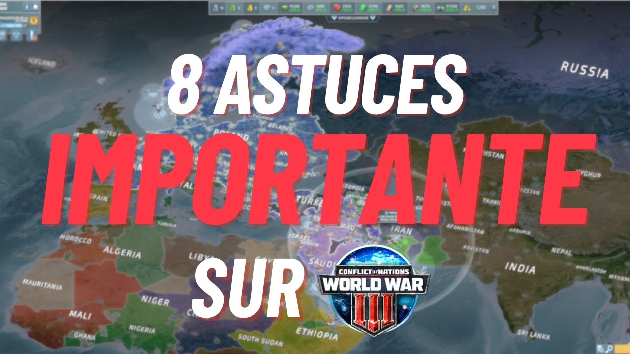 Conflict of Nations FR : 8 astuces IMPORTANTE sur CON