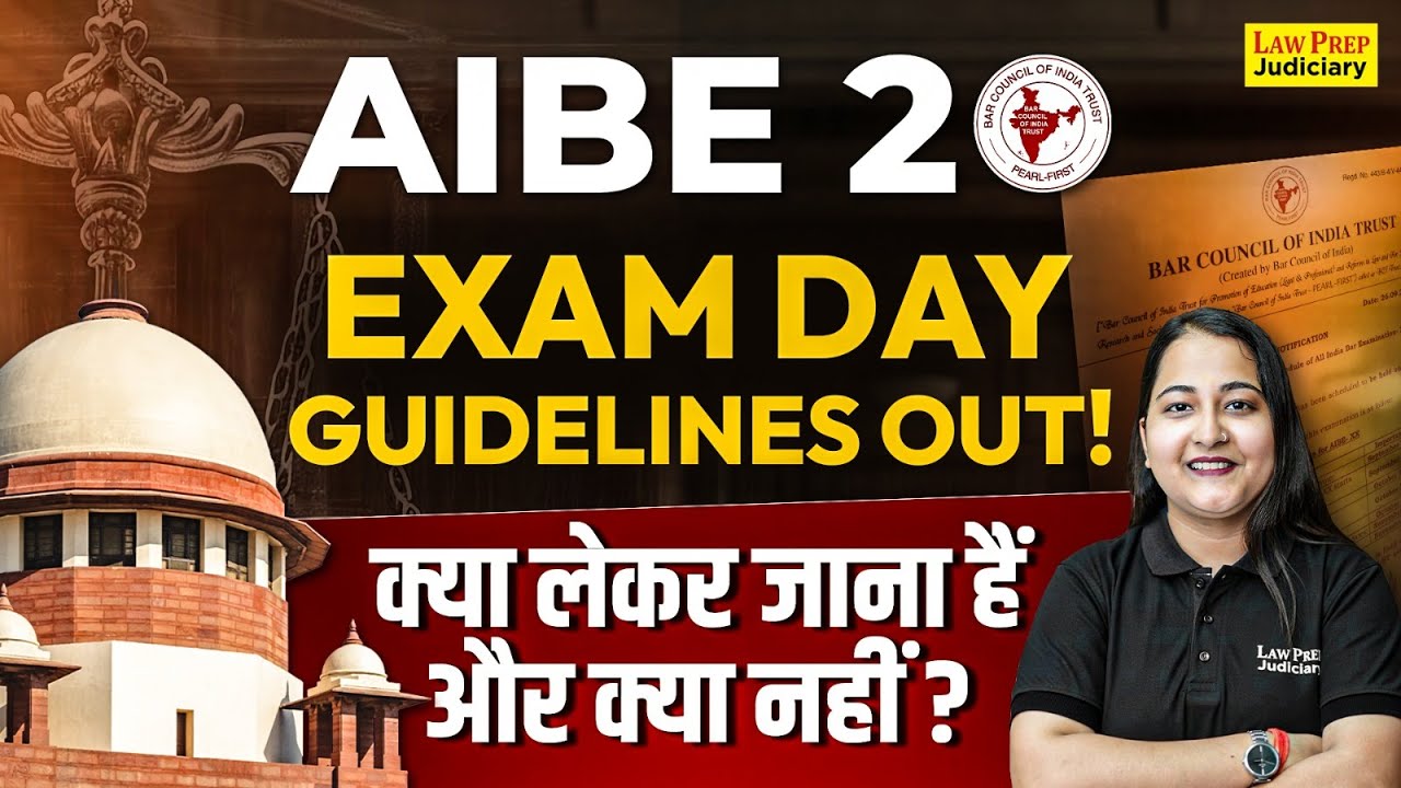 AIBE 20 Exam Day Guidelines Out! AIBE 2025 Exam Day Essentials | AIBE 20 Preparation