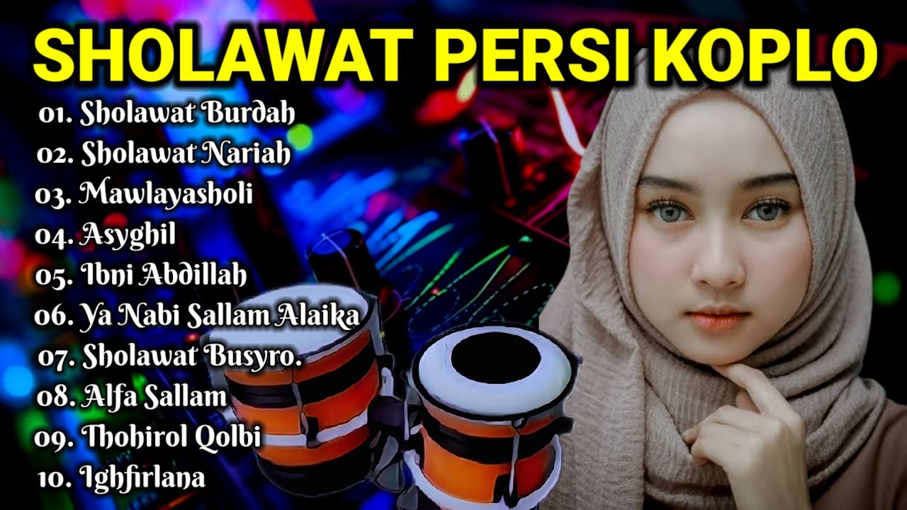 Album Sholawat Terbaru Penarik Rezeki dan Penolak Bala | Sholawat Persi Koplo Full Album 