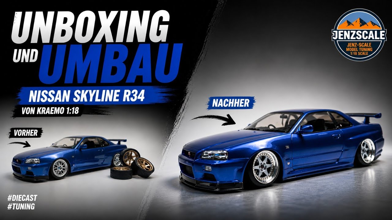 UNBOXING und Umbau | Nissan Skyline R34 von Kraemo 1:18 #diecast #tuning
