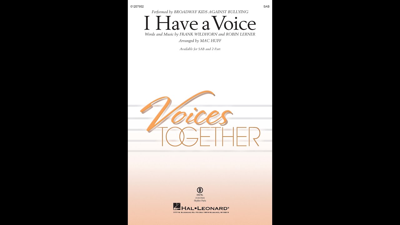 I Have a Voice (SAB Choir) - Arranged by Mac Huff