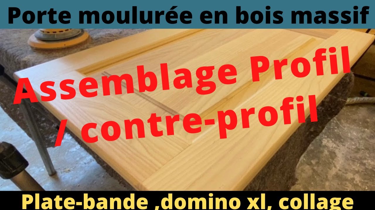 FAIRE UNE PORTE DE MEUBLE EN BOIS MASSIF MOULUREE PROFIL/CONTRE-PROFIL ET PLATE-BANDE A LA TOUPIE