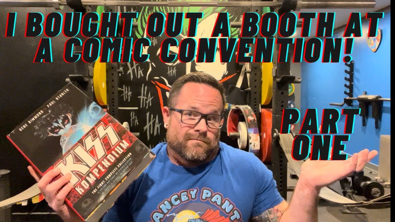 I bought out a booth at a comic convention (Part 1)