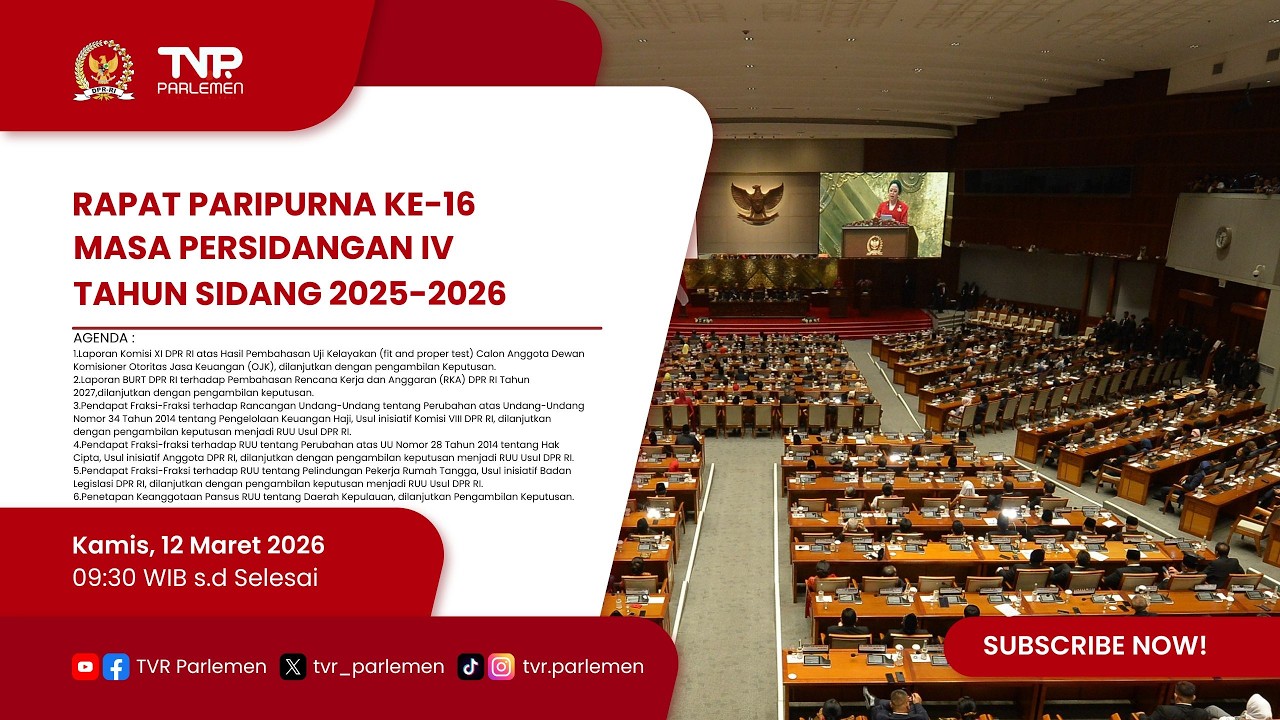 RAPAT PARIPURNA DPR RI - RAPAT PARIPURNA KE-16 MASA PERSIDANGAN IV TAHUN SIDANG 2025-2026