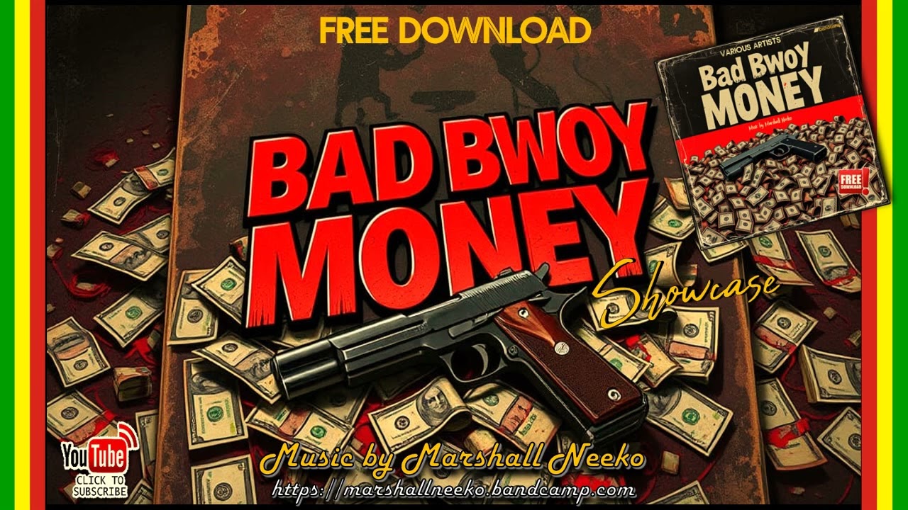 Bad Bwoy Money Riddim (Marshall Neeko Remix 2025) Glen Washington, Jah Mason, Johnny Osbourne & more