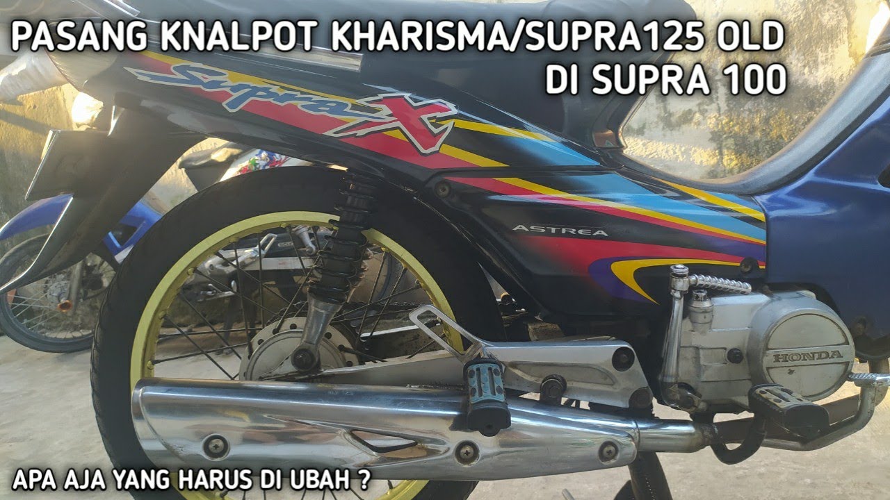 PASANG KNALPOT KHARISMA DI SUPRA X 100