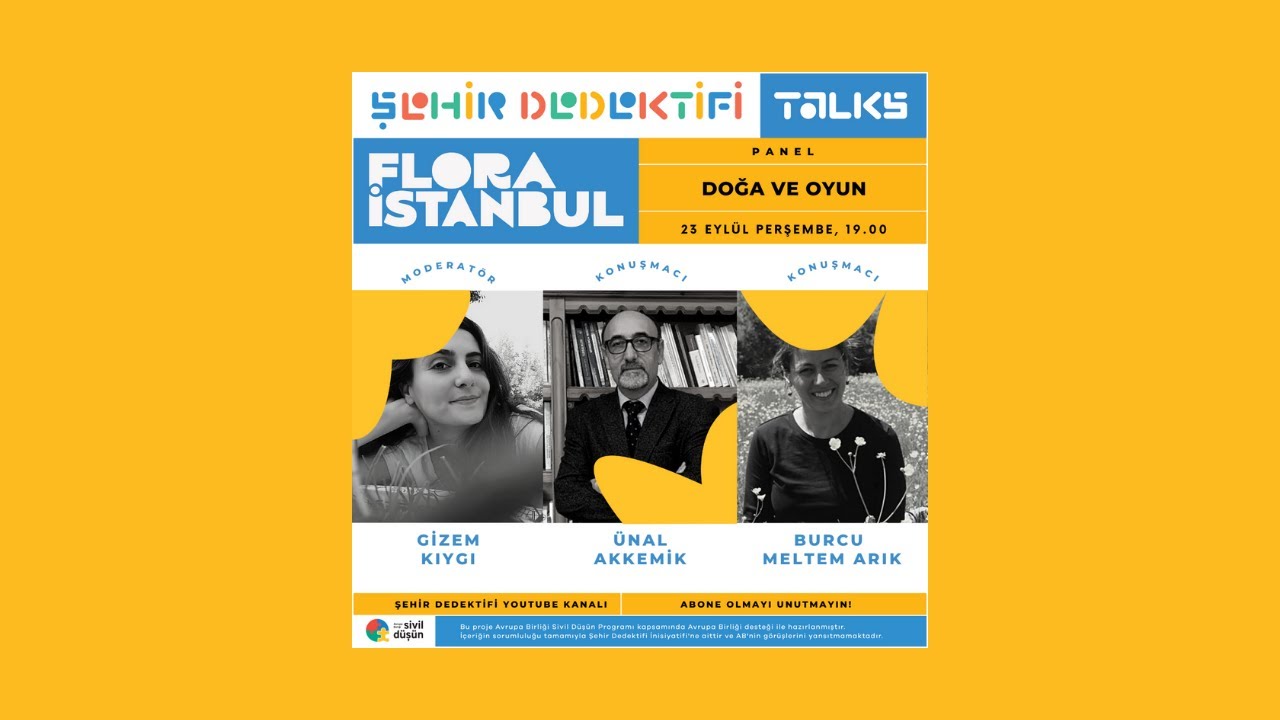 Flora İstanbul Konuşmaları - Doğa ve Oyun