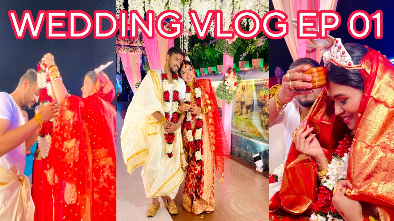 WEDDING VLOG EP 01 | BENGALI WEDDING | BEST BENGALI WEDDING VLOG | #wedding #weddingvlog