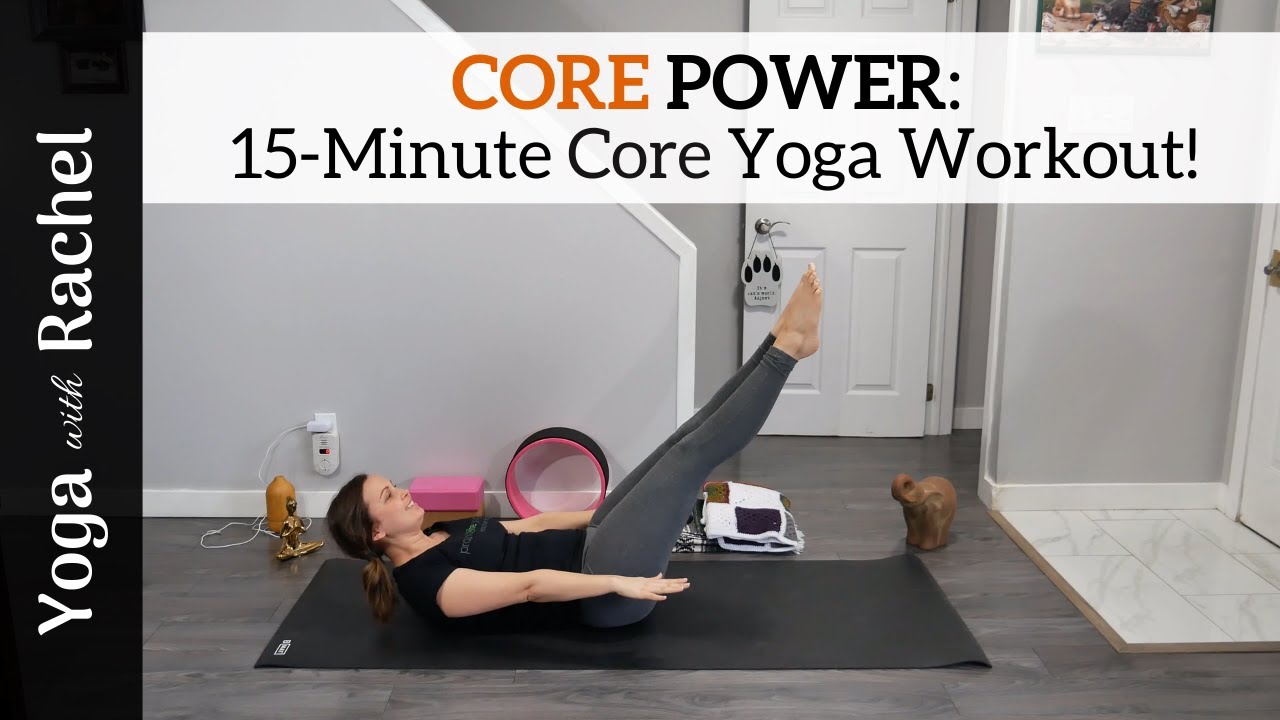 CORE POWER: 15-Minute Core Yoga Workout! - Yoga with Rachel
