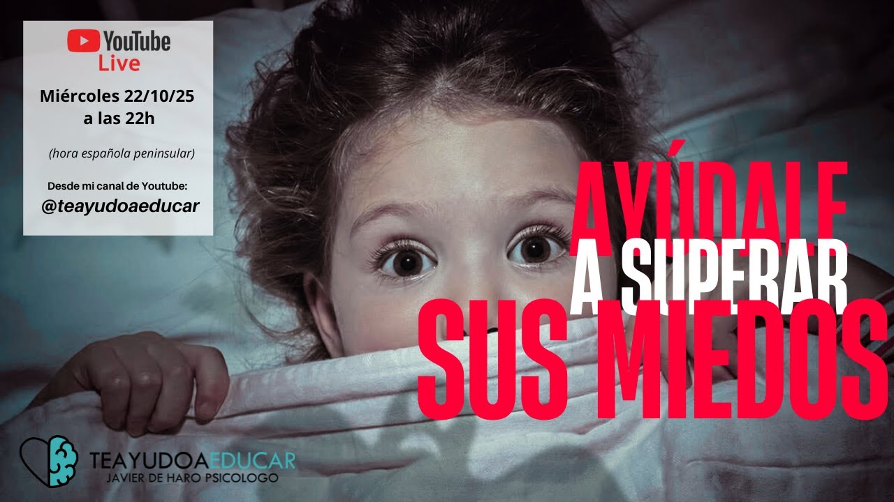 4 PASOS CLAVE PARA AYUDAR A TU HIJO A SUPERAR SUS MIEDOS