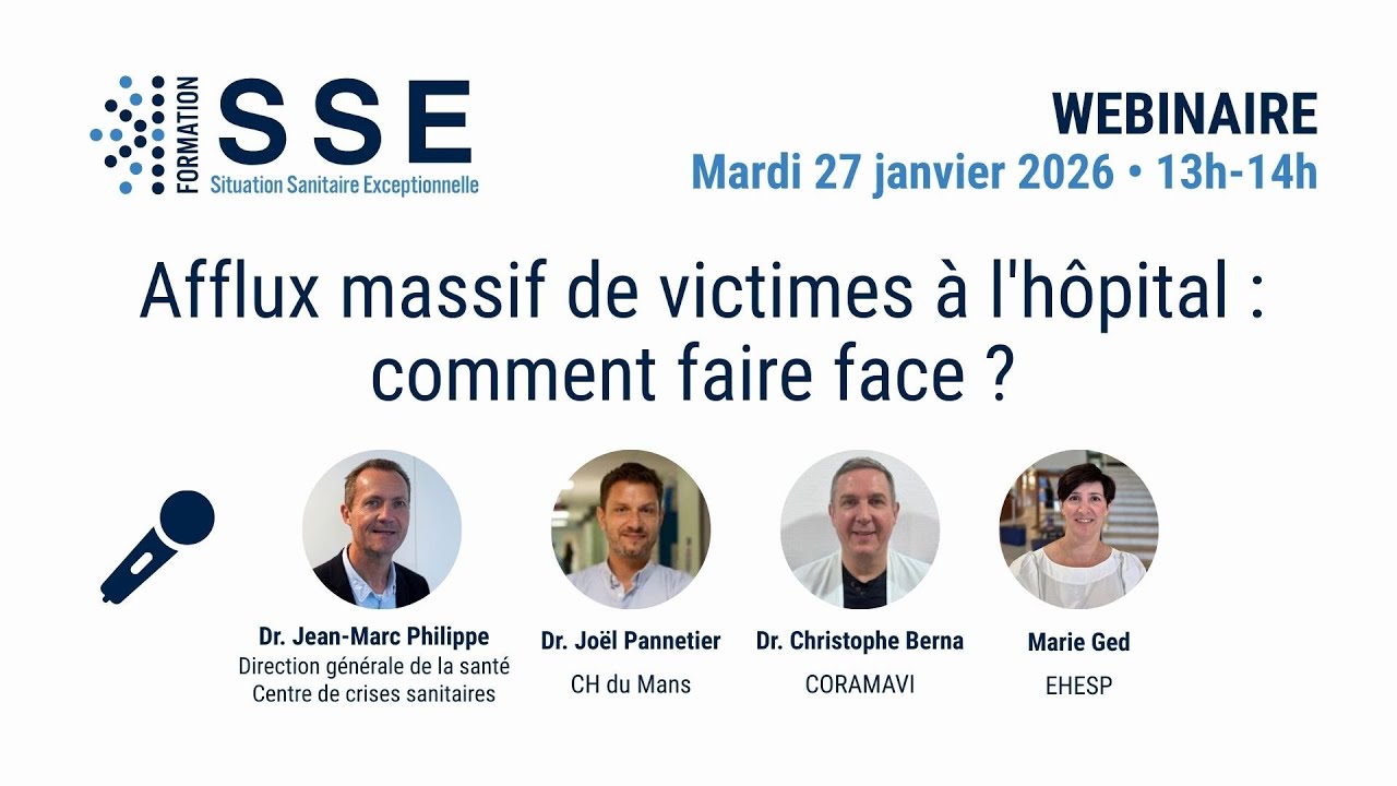 Webinaire | Afflux massif de victimes &agrave; l'h&ocirc;pital : comment faire face ? &ndash;  27 janvier 2026