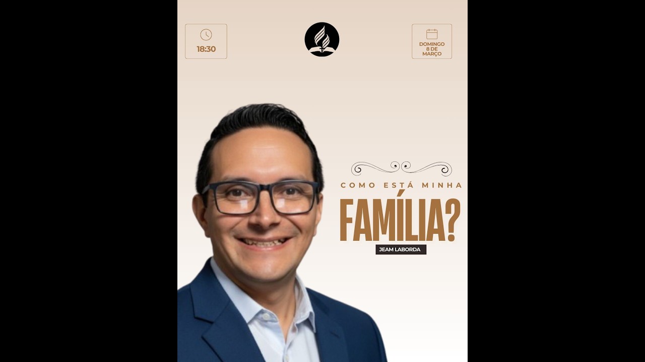 08/03/2026 - COMO ESTÁ MINHA FAMILIA- JEAM LABORDA