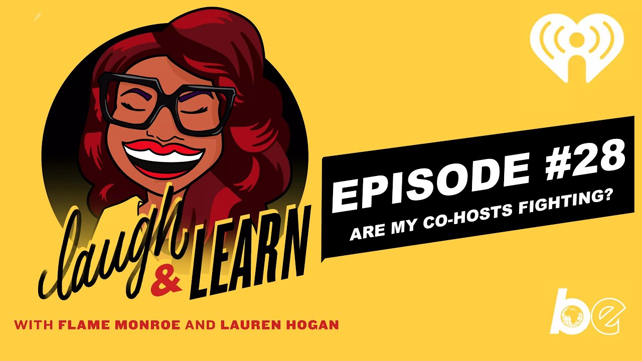 Laugh and Learn (28): Are My Co-Hosts Fighting?