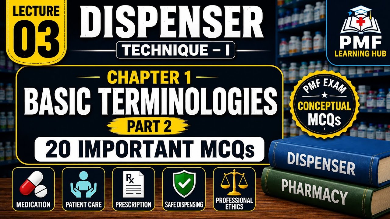 PMF Dispenser Technique &ndash; I | Basic Terminologies Part 2 |Tough & Conceptual MCQs | Exam Preparation
