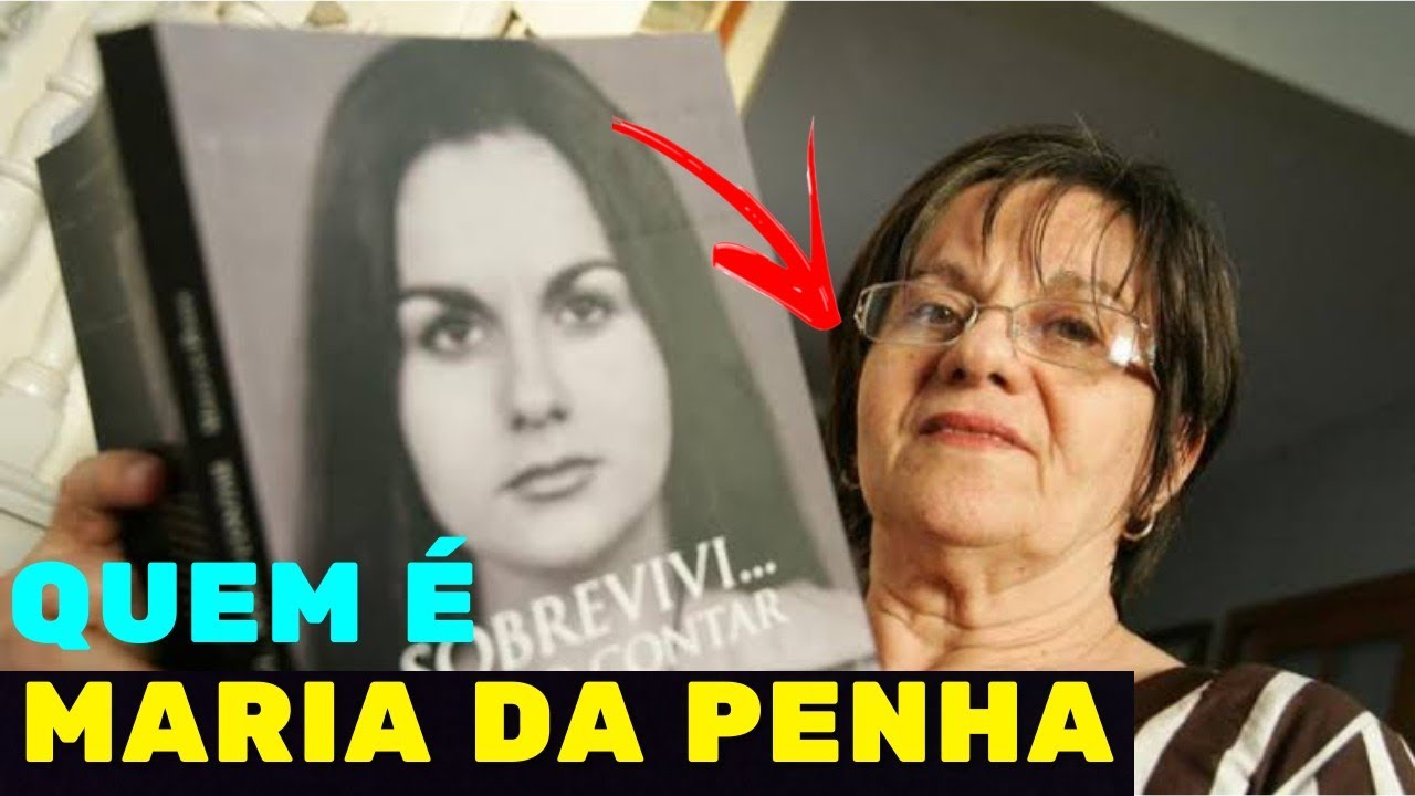 Quem é MARIA DA PENHA? | A História da LEI MARIA DA PENHA