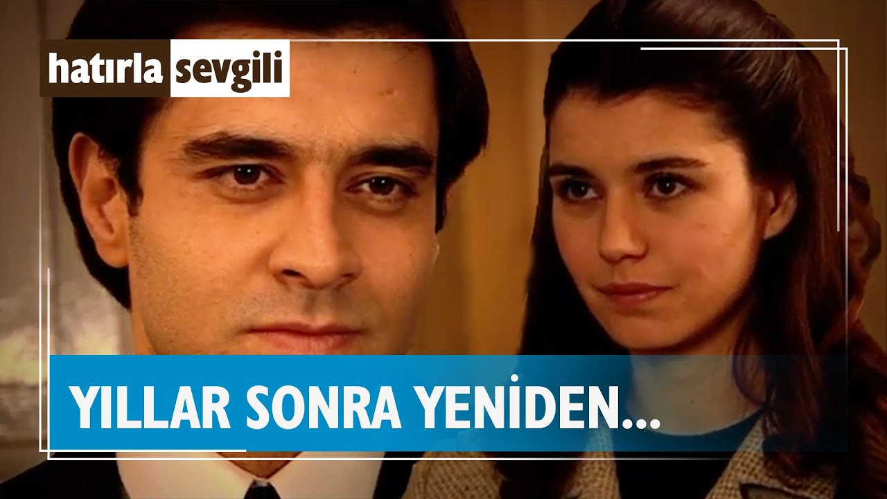 Ahmet ve Yasemin karşılaşıyor! | Hatırla Sevgili Özel Sahneler