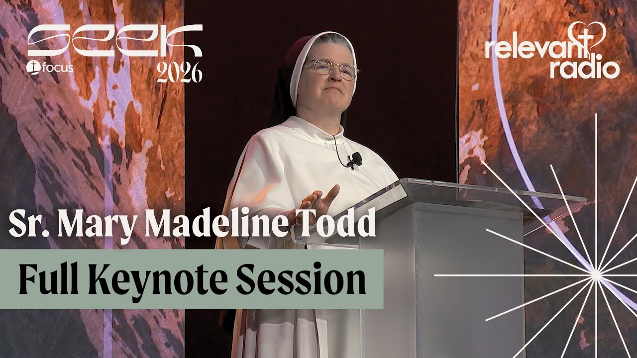 SEEK26 - Sr. Mary Madeline Todd Full Keynote