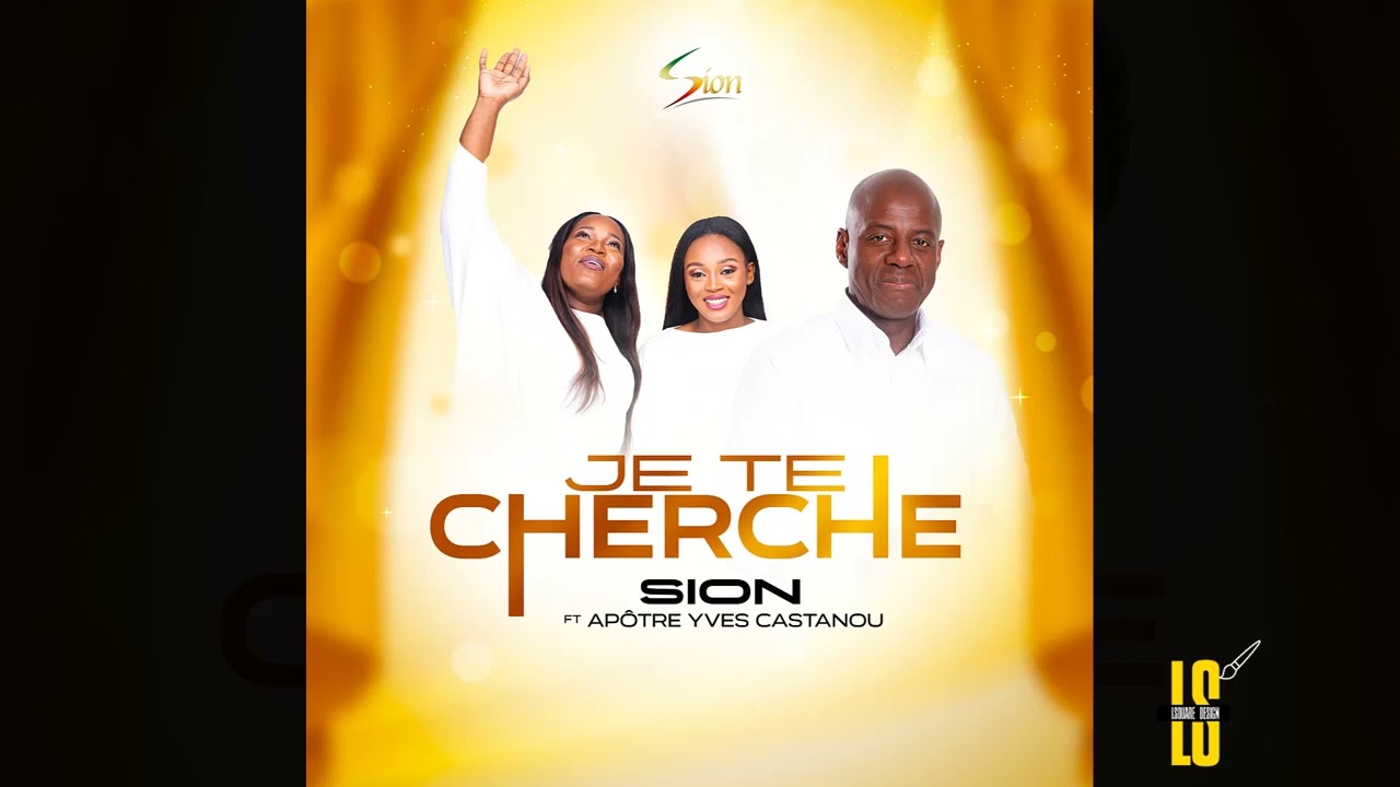 Je te cherche/ Sion Ft Ap&ocirc;tre Yves Castanou