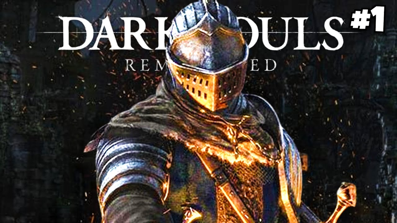 DARK SOULS REMASTRED IS AMAZING