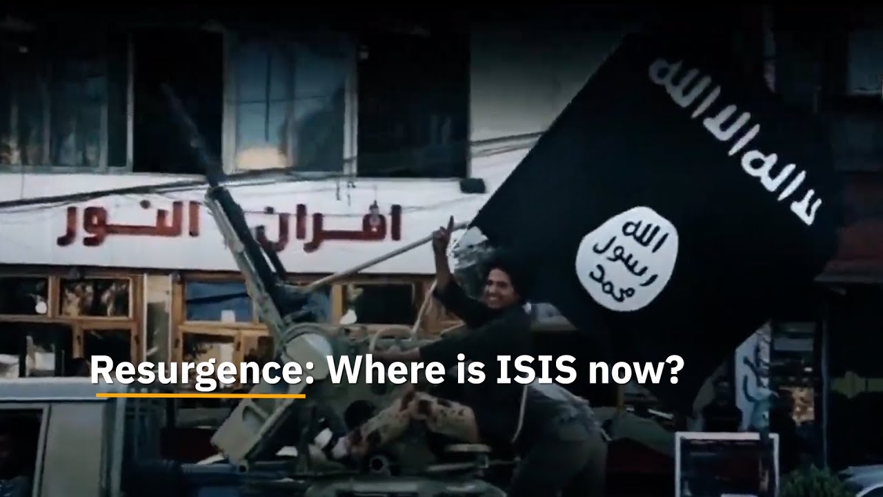 Resurgence: Where is ISIS now?