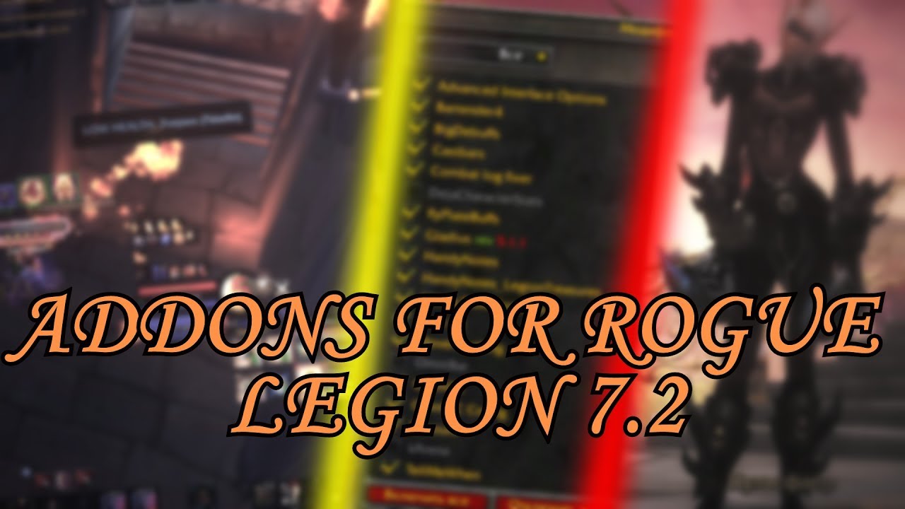 Аддоны для легиона - Addons for legion, pvp addons 7.2 Rogue аддоны для разбойника пвп, soraka wow