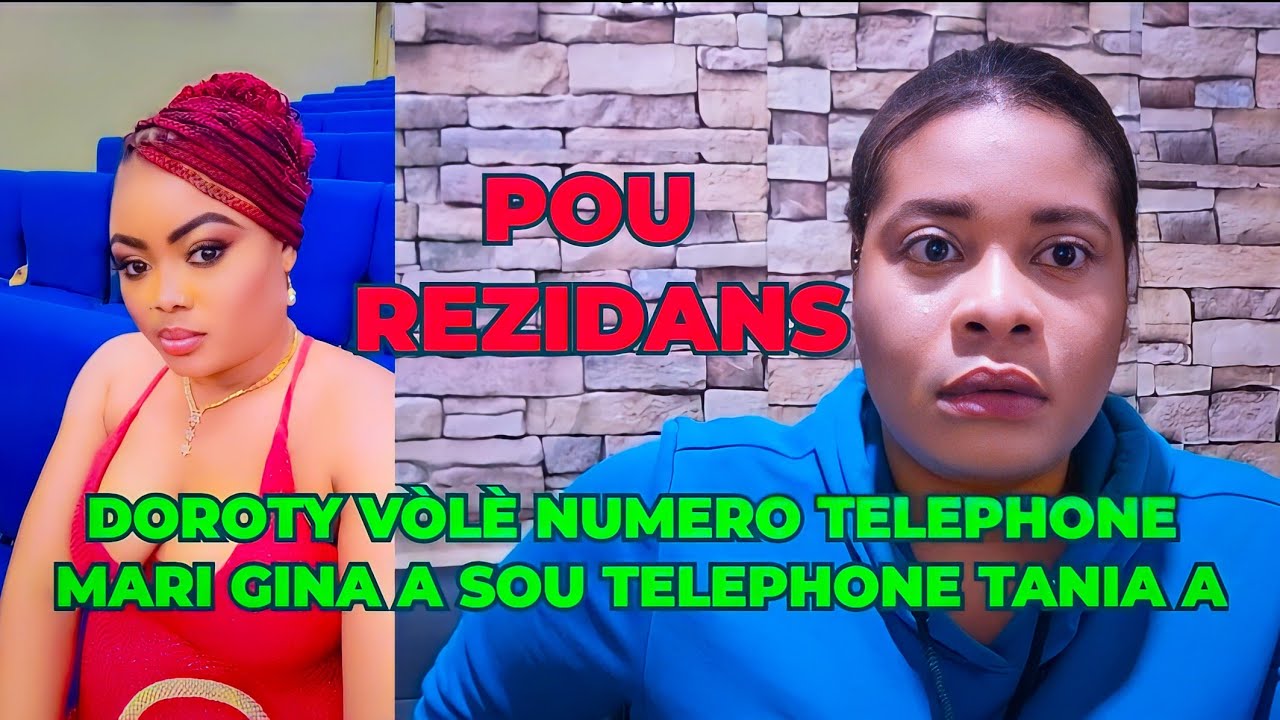 Dorothy vòlè nimewo Mari Gina sou Tlf Tania,poul kraze relasyon yo,pou rezidans,gwo zen Pete(Prank)