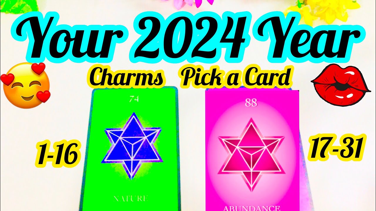 PICK CARD-CHARMS- APKA 2024 YEAR KAISA HOGA- LOVE WORK- HOW YOUR 2024 WILL BE-MWT- اس کا احساس