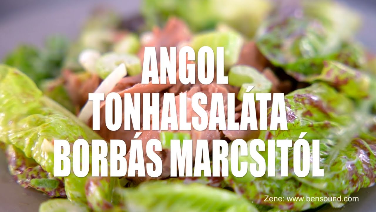 Tonhalsaláta Borbás Marcsi konyhájából