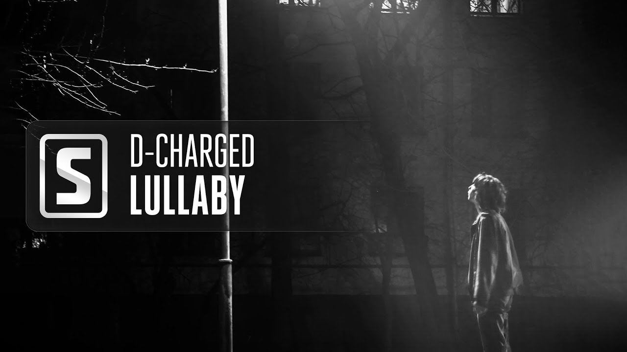 D-Charged - Lullaby (Official Audio)
