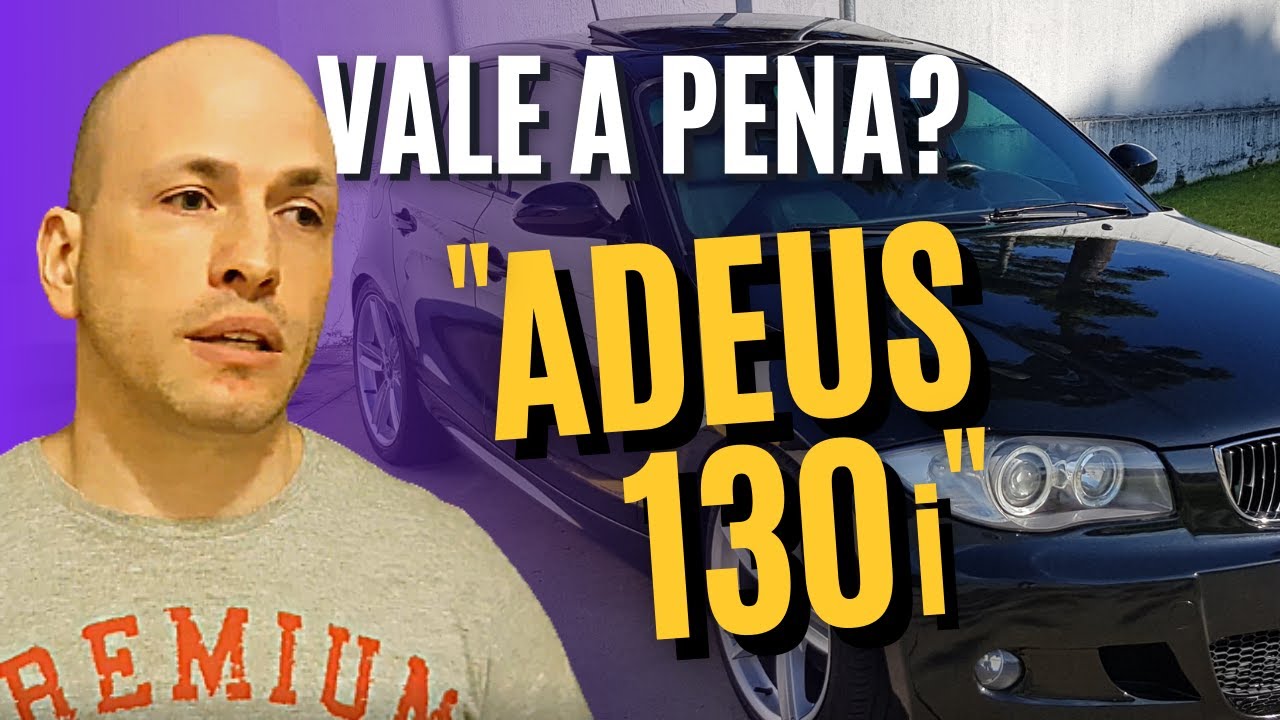 VENDI A BMW 130i - VALE A PENA COMPRAR?