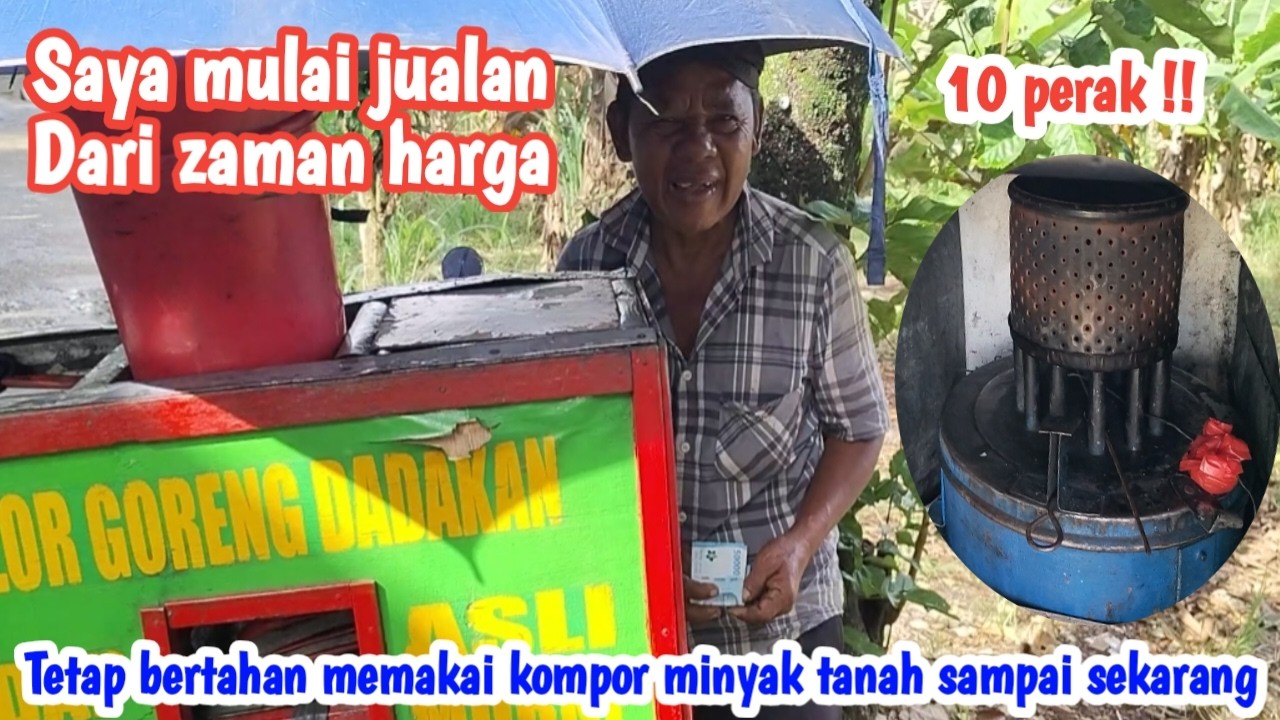 DARI ZAMAN HARGA 10 RUPIAH ‼️ PAK NJUN SUDAH JUALAN SAMPAI SEKARANG MASIH PAKAI KOMPOR MINYAK TANAH
