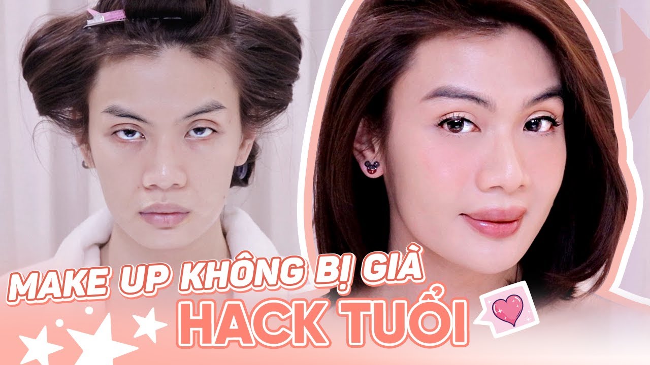 MAKEUP HACK TUỔI 