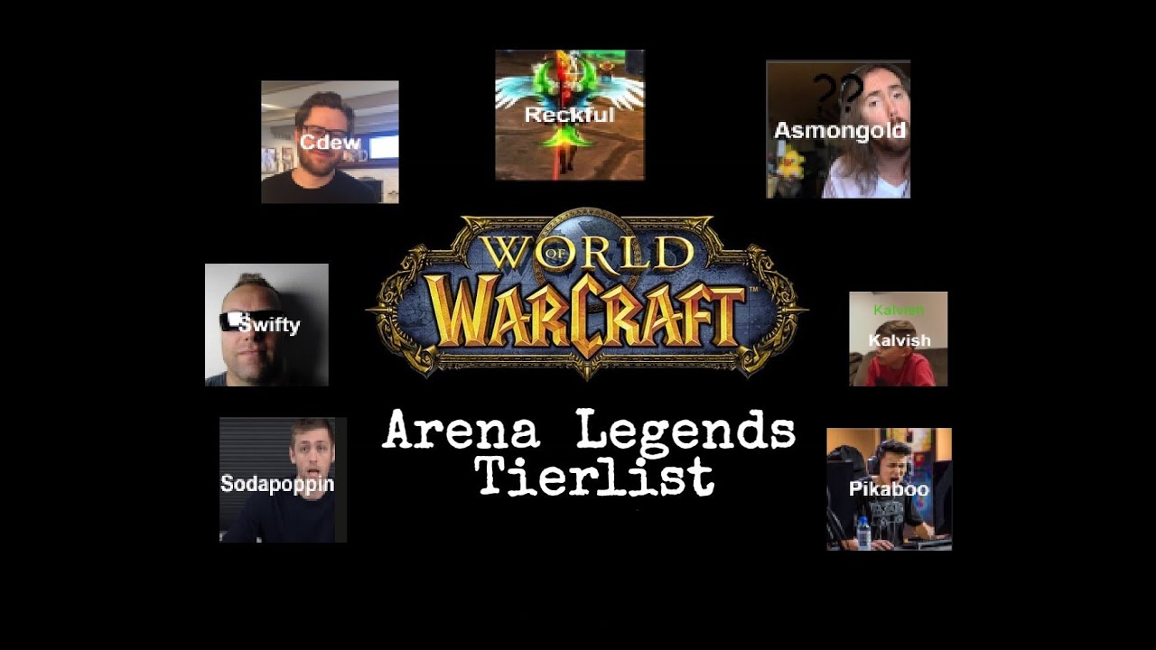 Ranking 45 Legends in World of Warcraft Arena