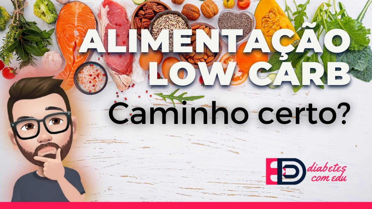 Low Carb e o paciente Diabético
